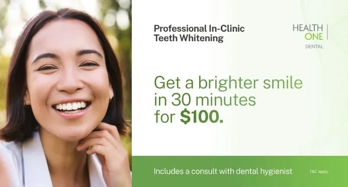 HealthOne professional in-clinic teeth whitening for $100, with a 30-minute treatment and consultation with a dental hygienist.